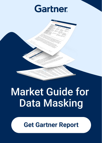 Gartner® Market Guide for Data Masking