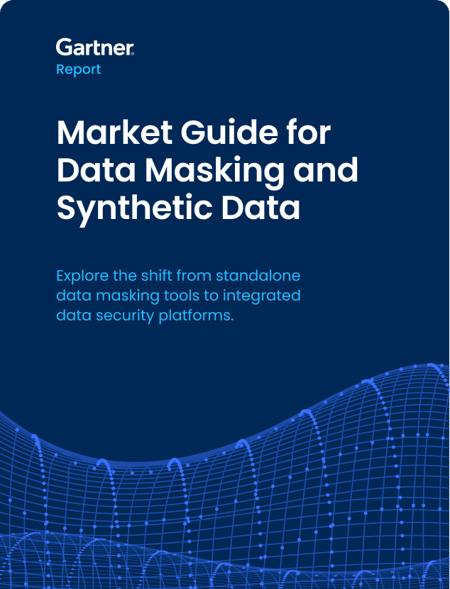 Gartner Market Guide for Data Masking and Synthetic Data