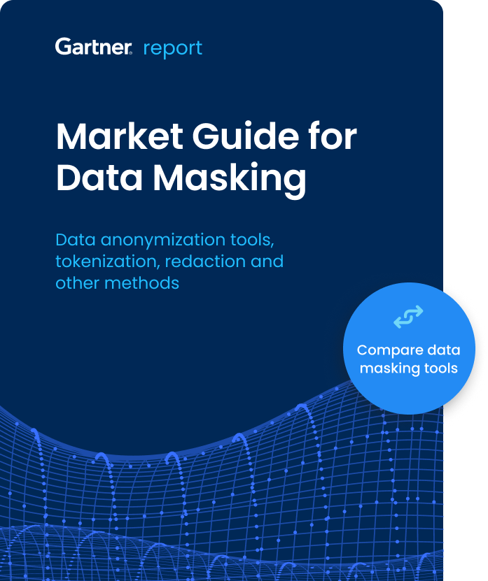 Gartner Market Guide for Data Masking and Synthetic Data