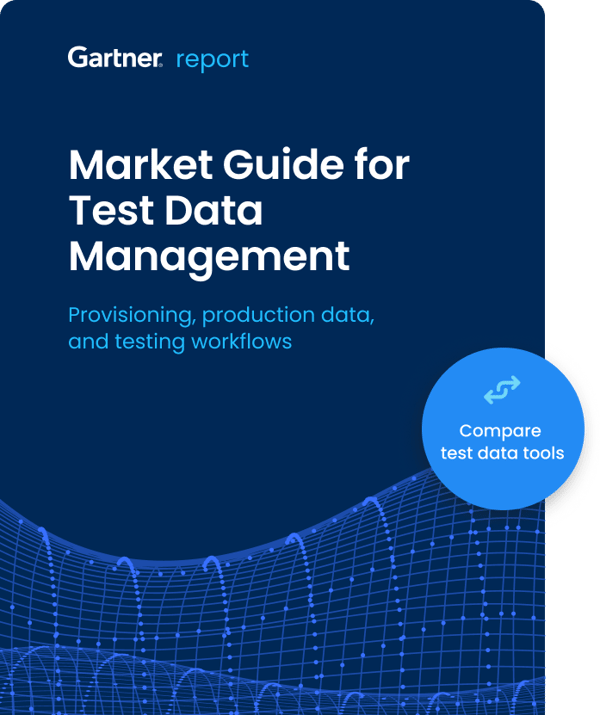 Gartner  Test Data Management: Architecture and Automation