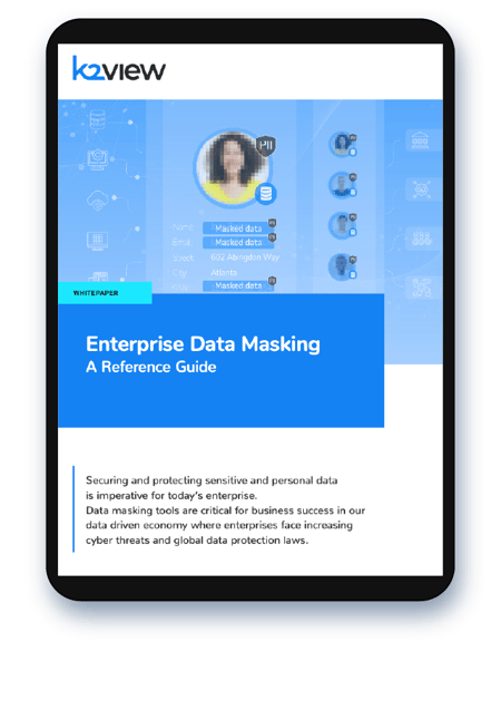 The complete guide to data masking The complete guide to data masking