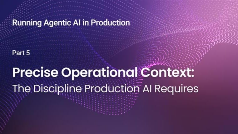 Precise Operational Context: The discipline operational AI is missing