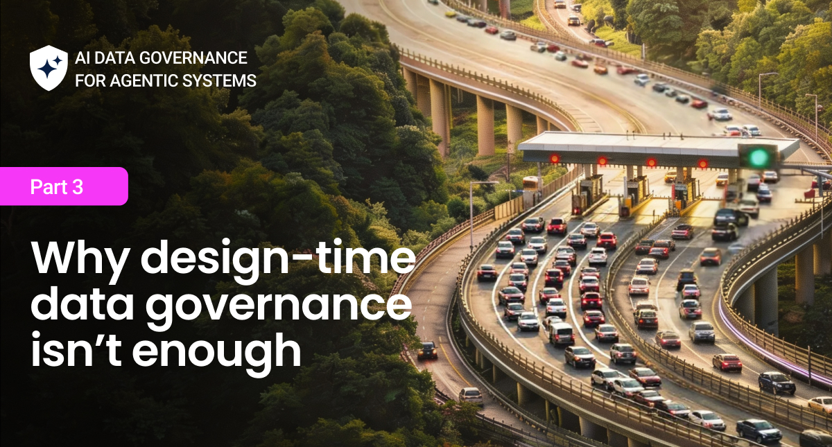 Why design-time isn't enough