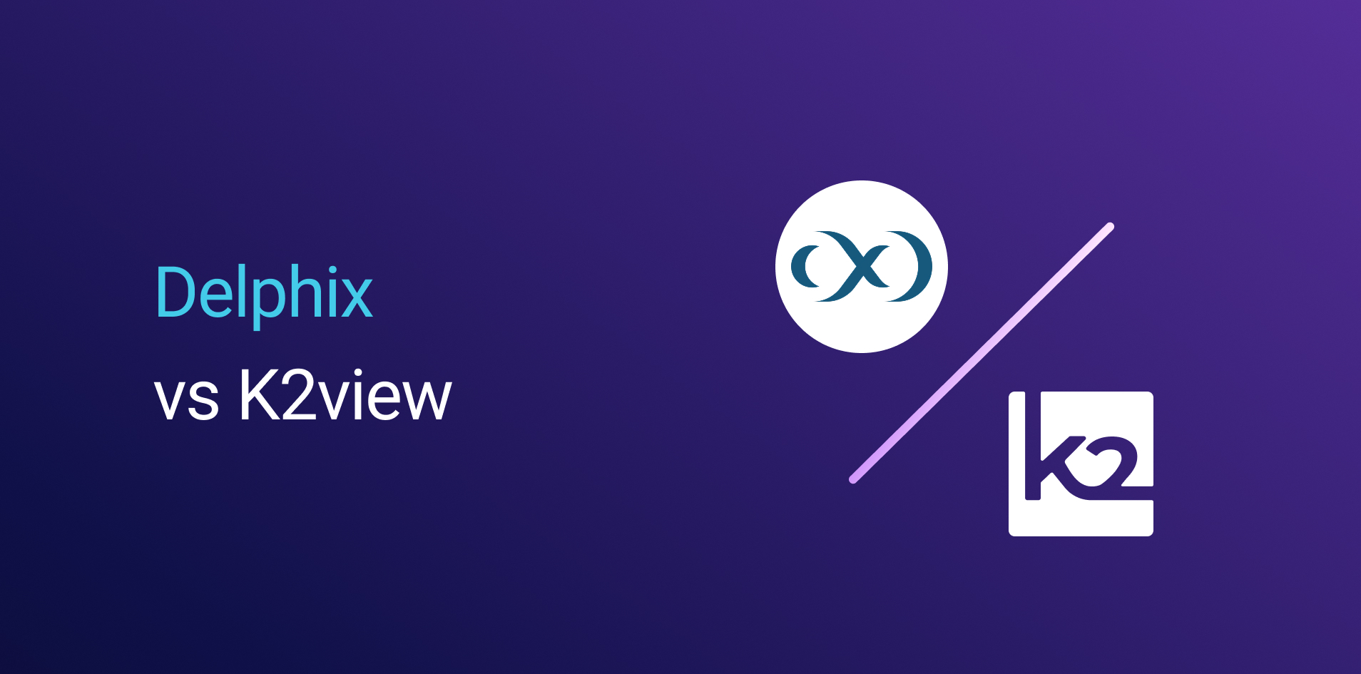 Delphix vs K2view